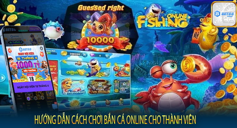 Hướng dẫn cách chơi bắn cá online cho thành viên