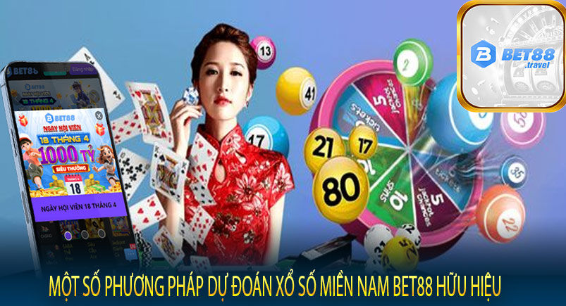 Một số phương pháp dự đoán xổ số miền nam Bet88 hữu hiệu